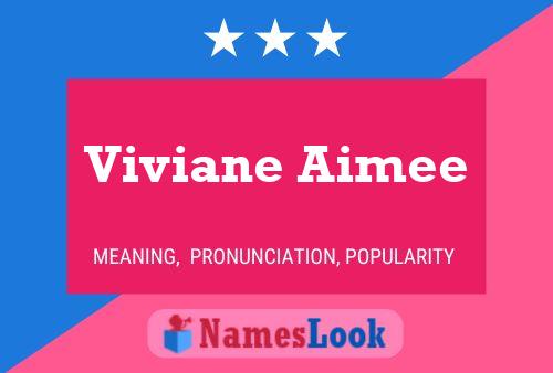 Viviane Aimee Name Poster