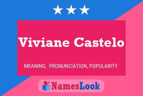 Viviane Castelo Name Poster