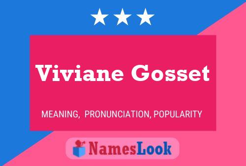 Viviane Gosset Name Poster