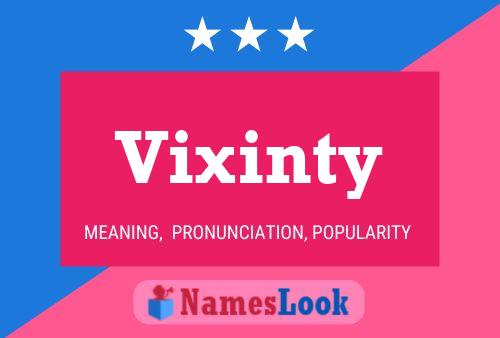 Vixinty Name Poster