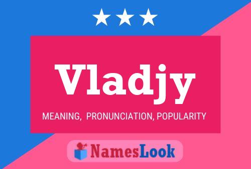 Vladjy Name Poster