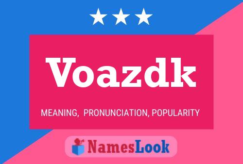 Voazdk Name Poster