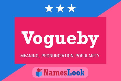 Vogueby Name Poster