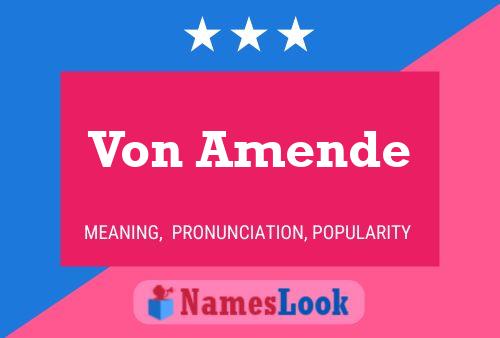 Von Amende Name Poster