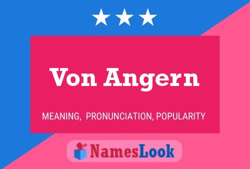 Von Angern Name Poster