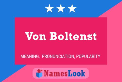 Von Boltenst Name Poster