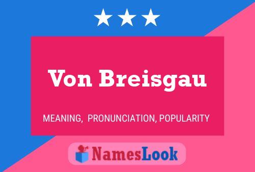 Von Breisgau Name Poster