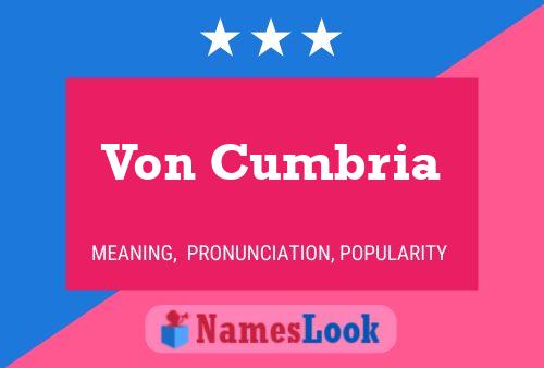 Von Cumbria Name Poster