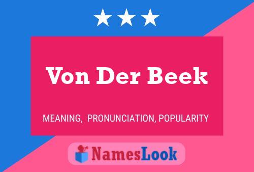 Von Der Beek Name Poster