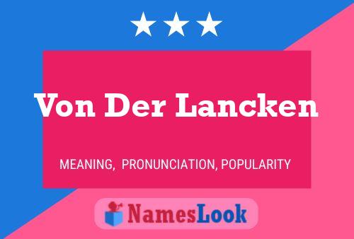 Von Der Lancken Name Poster