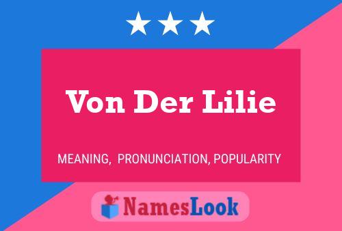 Von Der Lilie Name Poster