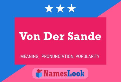 Von Der Sande Name Poster