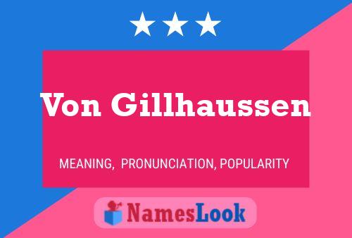 Von Gillhaussen Name Poster