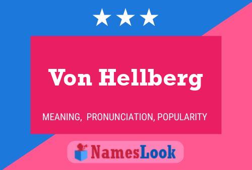 Von Hellberg Name Poster