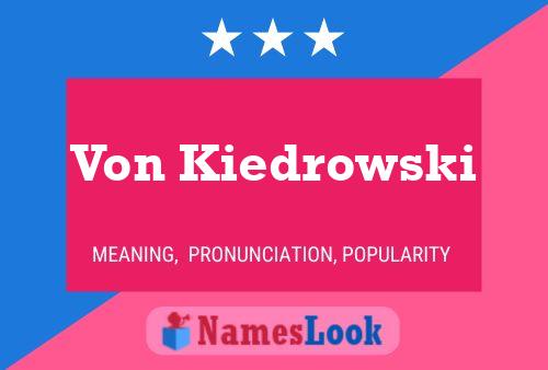 Von Kiedrowski Name Poster