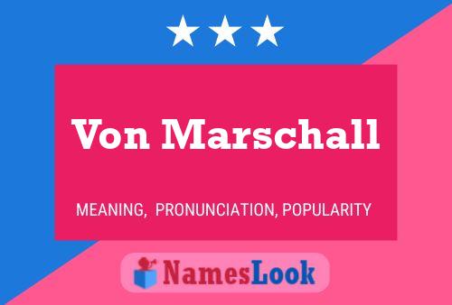 Von Marschall Name Poster