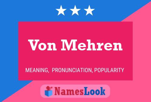 Von Mehren Name Poster