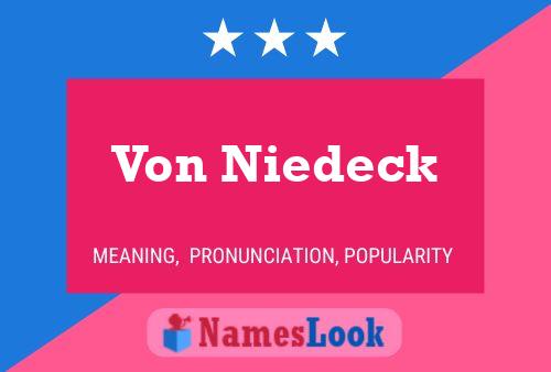 Von Niedeck Name Poster