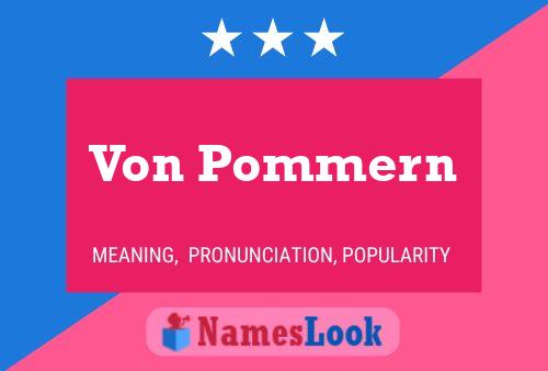 Von Pommern Name Poster