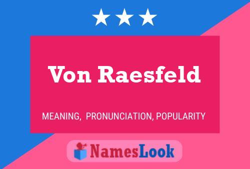 Von Raesfeld Name Poster