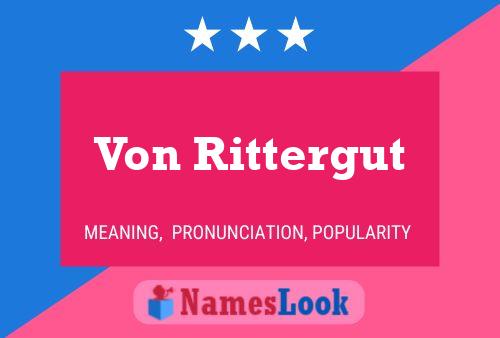 Von Rittergut Name Poster