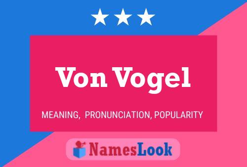 Von Vogel Name Poster