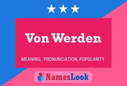 Von Werden Name Poster