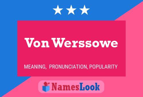 Von Werssowe Name Poster