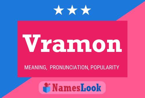 Vramon Name Poster