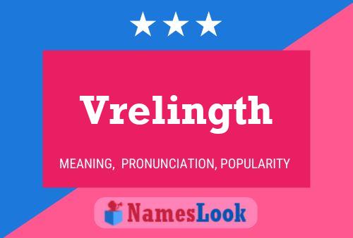 Vrelingth Name Poster