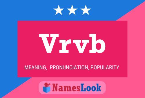 Vrvb Name Poster