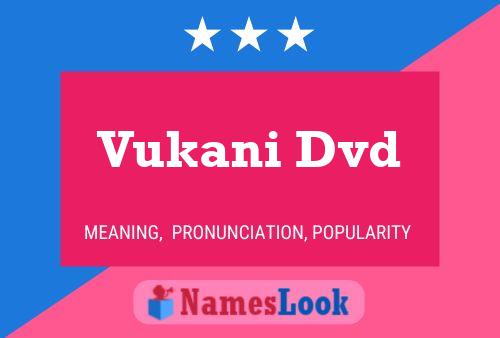 Vukani Dvd Name Poster