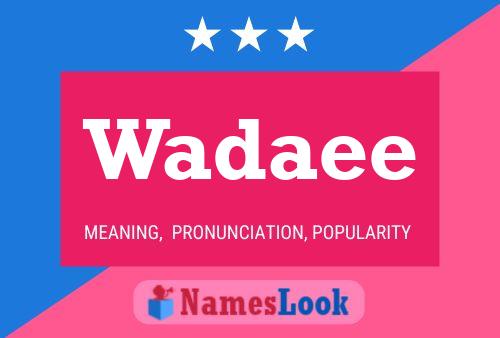 Wadaee Name Poster