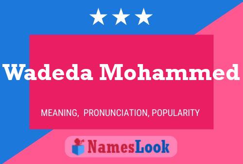 Wadeda Mohammed Name Poster