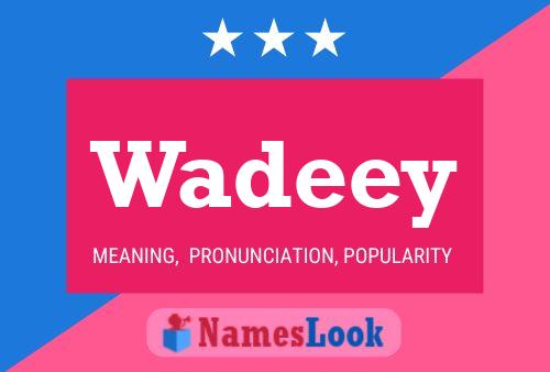 Wadeey Name Poster