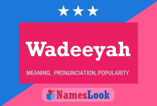 Wadeeyah Name Poster