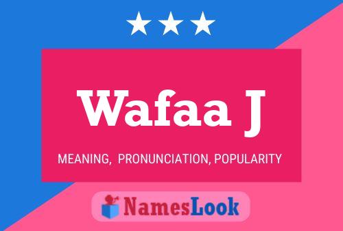 Wafaa J Name Poster