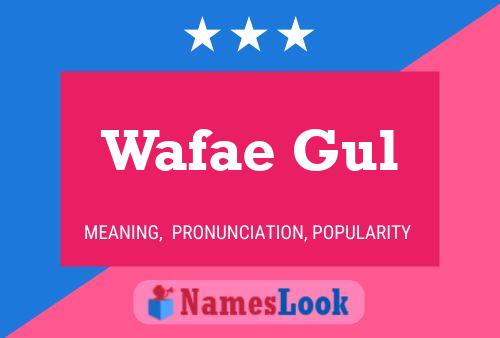 Wafae Gul Name Poster