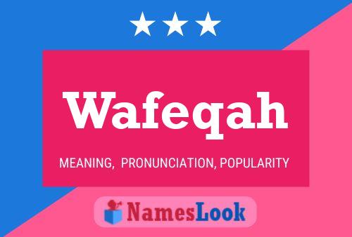 Wafeqah Name Poster