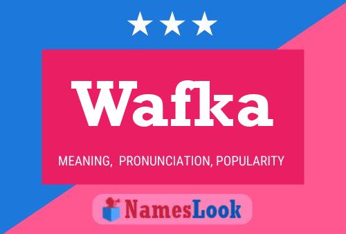 Wafka Name Poster