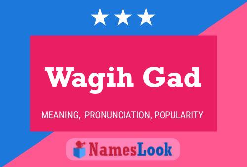 Wagih Gad Name Poster