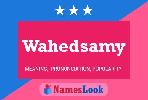 Wahedsamy Name Poster