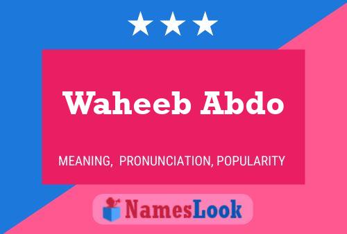 Waheeb Abdo Name Poster