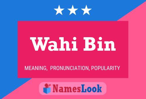 Wahi Bin Name Poster