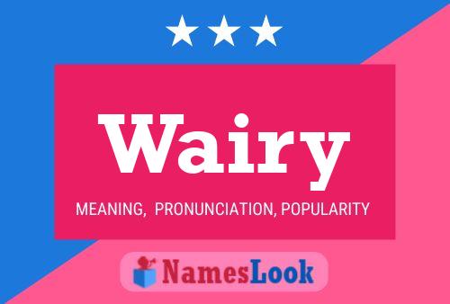 Wairy Name Poster