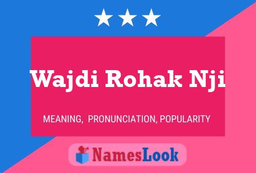 Wajdi Rohak Nji Name Poster