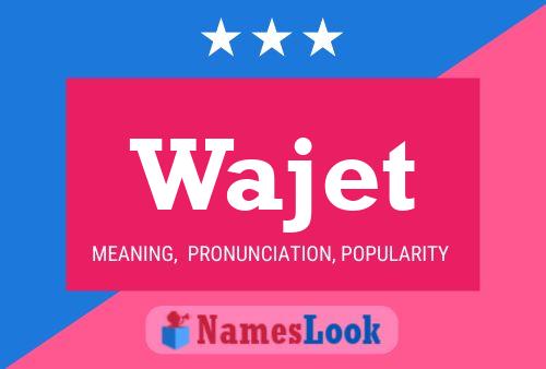 Wajet Name Poster