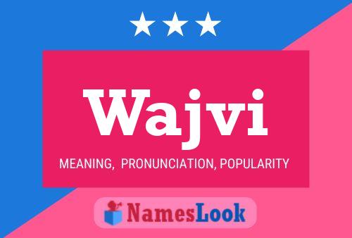 Wajvi Name Poster