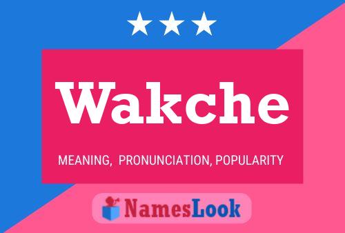 Wakche Name Poster