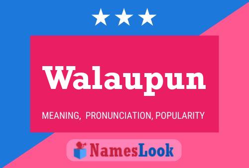 Walaupun Name Poster